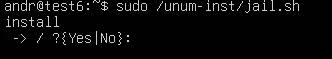 Запустите скрипт jail.sh командой для начала установки: sudo /unum-inst/jail.sh